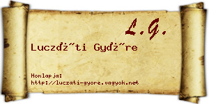 Luczáti Györe névjegykártya